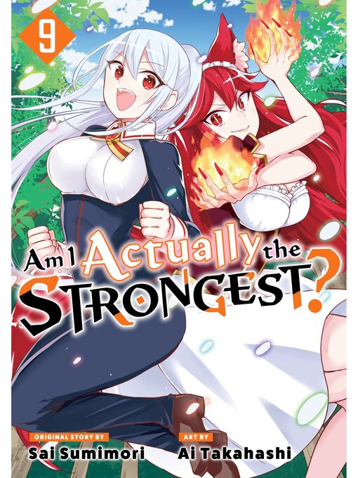 Title details for Am I Actually the Strongest?, Volume 9 by Sai Sumimori - Available